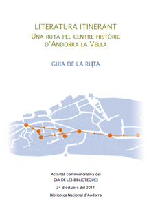 Literatura itinerant: Una ruta pel centre històric d’Andorra la Vella