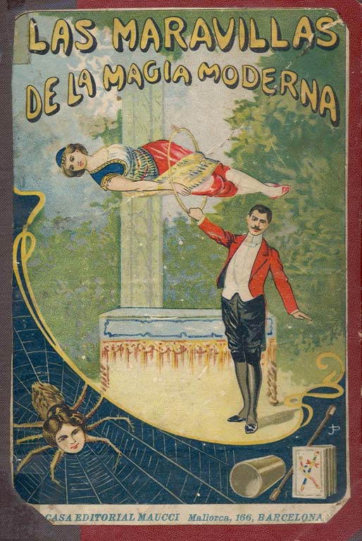 (1913?). Las maravillas de la magia moderna, de Xavier Areny de Plandolit