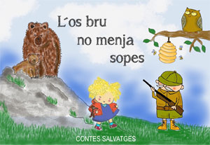 Cartell L'os bru no menja sopes