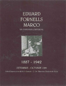 Portada catàleg Eduard Fornells Marco. Un andorrà universal, 1887 - 1942