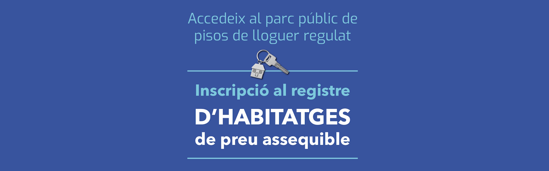 Accés al parc públic de pisos de lloguer regulat
