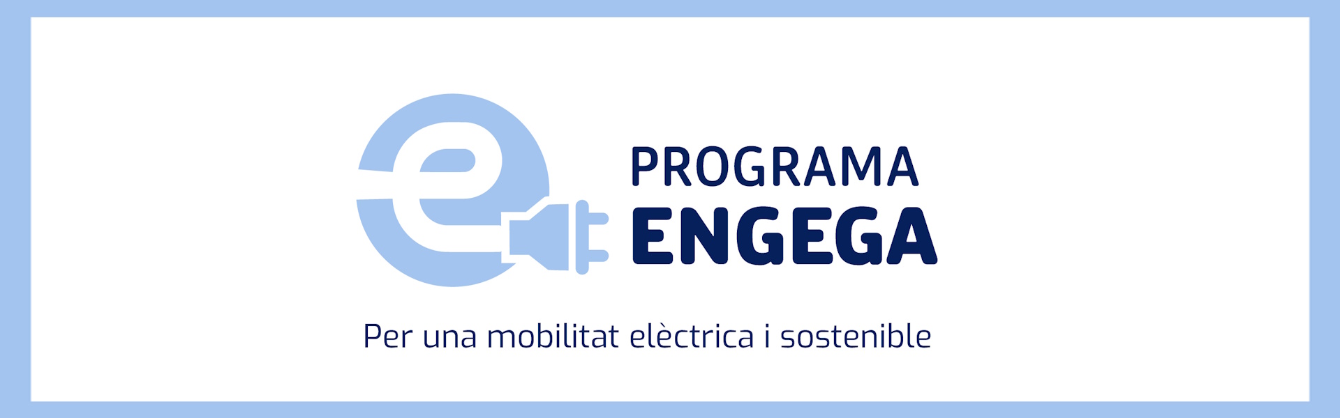 Programa engega, per una mobilitat elèctrica i sostenible.