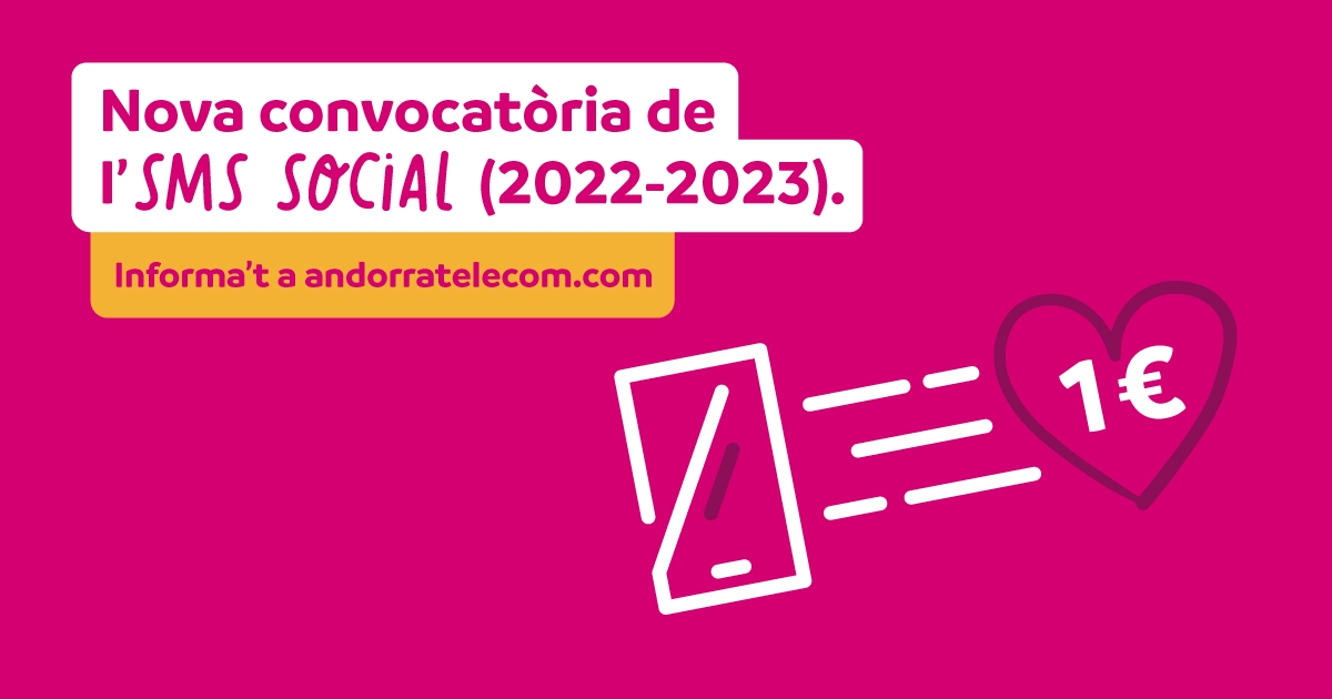 Andorra Telecom obre la cinquena convocatòria de l’SMS Social per a ONG i entitats de caràcter social