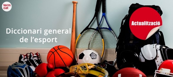 S’actualitza el Diccionari general de l’esport amb la col·laboració del Departament de Política Lingüística