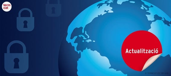 S’actualitza la ‘Terminologia de la ciberseguretat’ amb la col·laboració del Departament de Política Lingüística