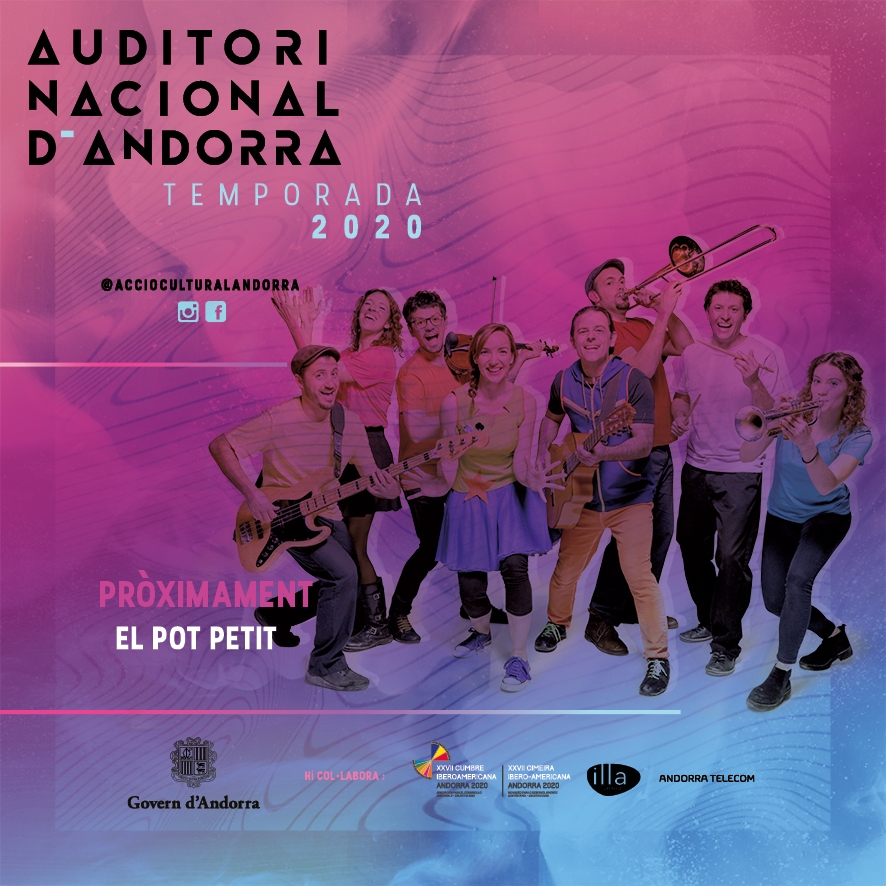 Ajornat el concert d’El Pot Petit de la Temporada 2020 de l’Auditori Nacional d’Andorra