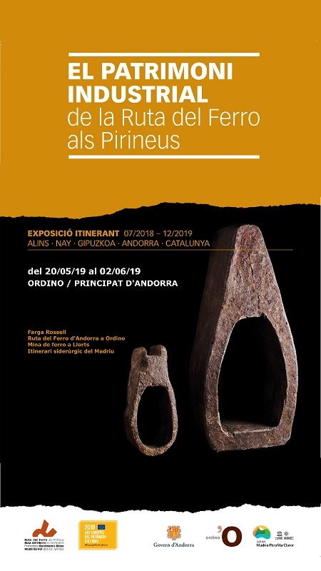 S’inaugura l’exposició “El patrimoni industrial de la Ruta del ferro als Pirineus” i es presenta l’Itinerari siderúrgic de la Vall del Madriu-Perafita-Claror