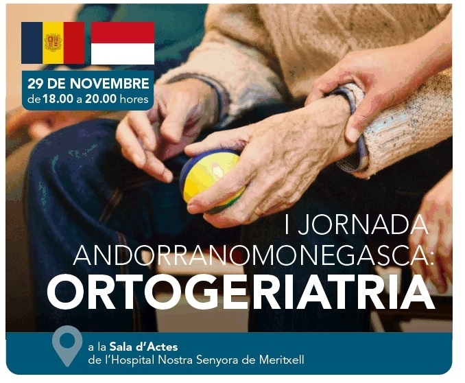 L'hospital Nostra Senyora de Meritxell acull la 1a Jornada de treball entre Andorra i Mònaco en l'àmbit de l'ortogeriatria