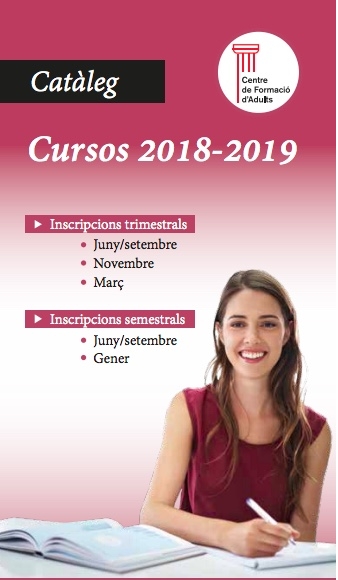 El 18 de juny s'obre el període d'inscripcions pel curs 2018-2019 del Centre de Formació d'Adults